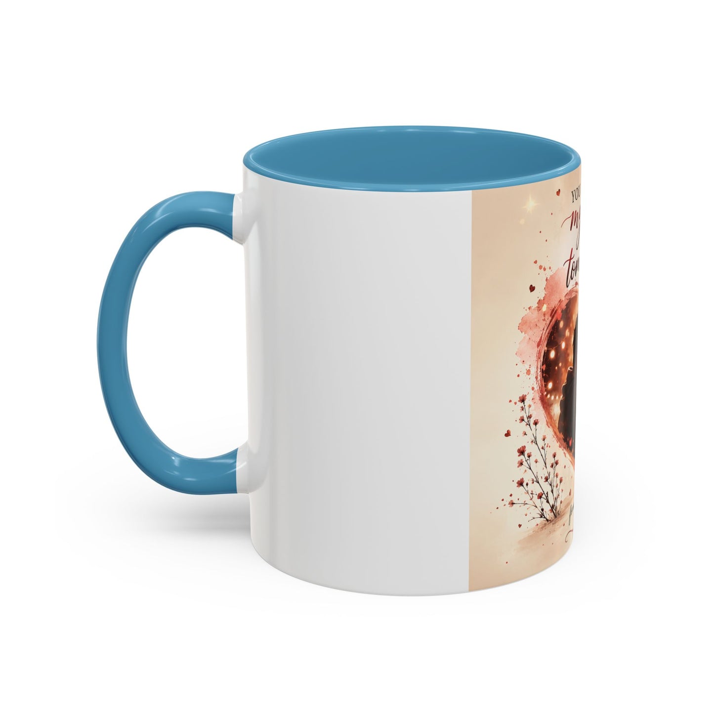Romantic Heart Photo Accent Coffee Mug – “You are my today and all of my tomorrows”