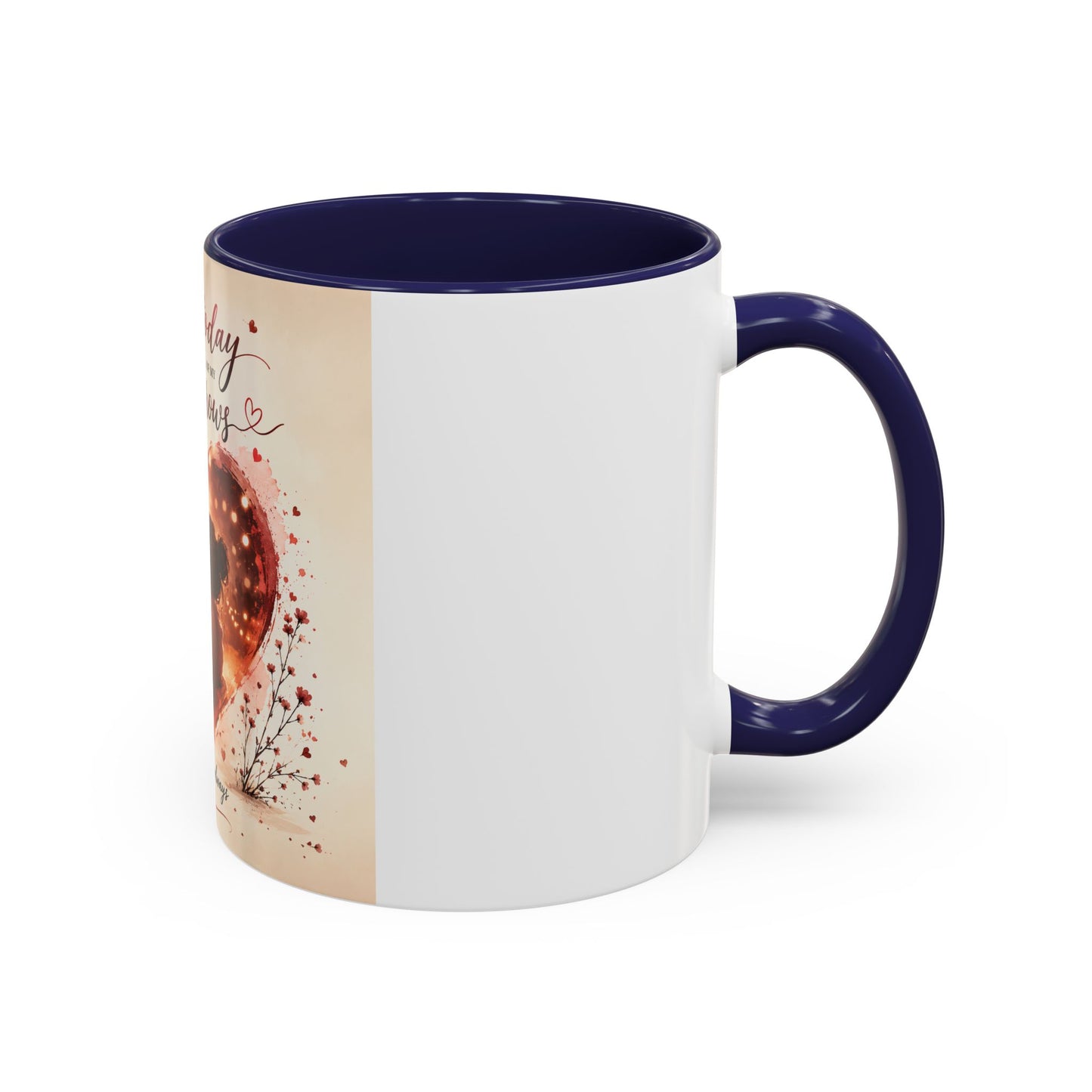 Romantic Heart Photo Accent Coffee Mug – “You are my today and all of my tomorrows”