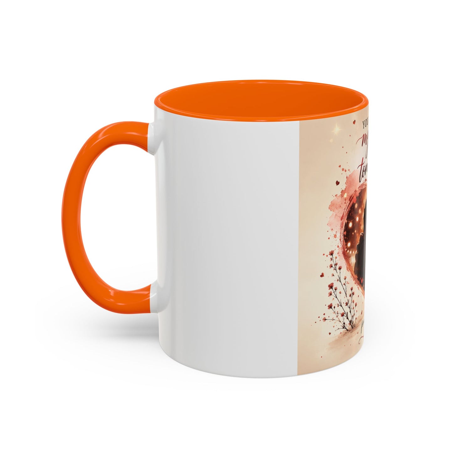 Romantic Heart Photo Accent Coffee Mug – “You are my today and all of my tomorrows”